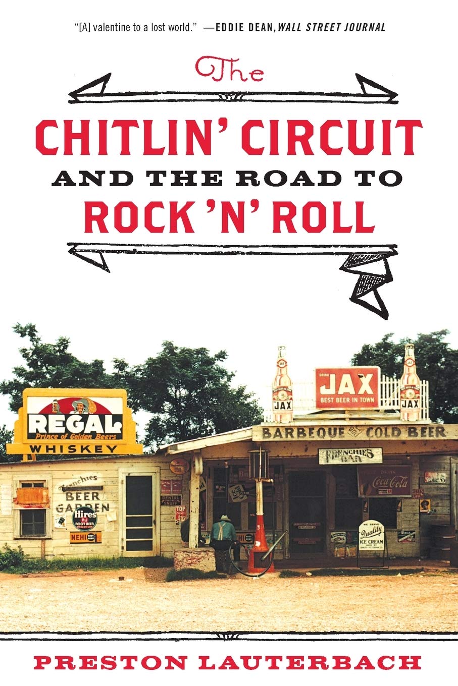 The Chitlin′ Circuit – And the Road to Rock ′n′ Roll