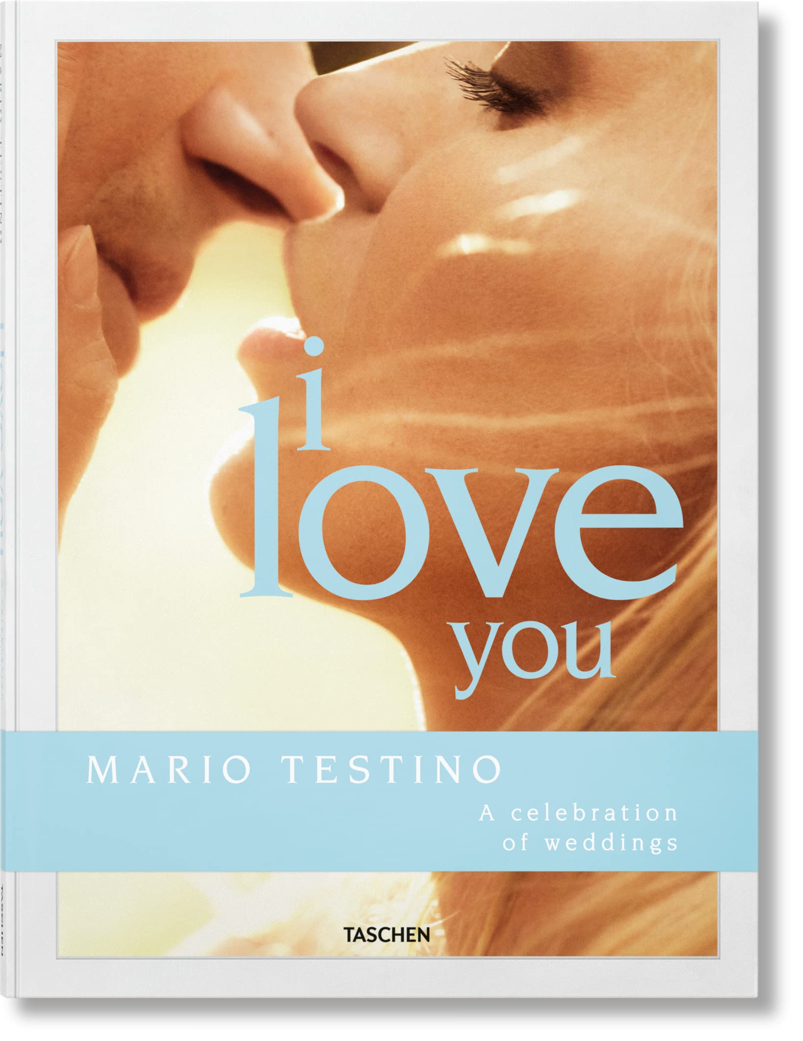 Mario Testino. I Love You. A celebration of weddings - 9783836592017