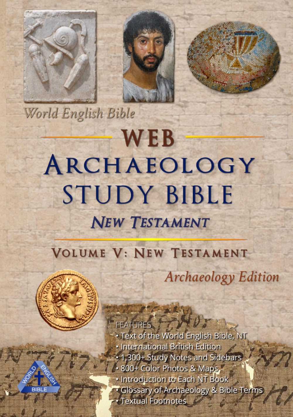 The WEB New Testament Study Bible: Archaeology Edition