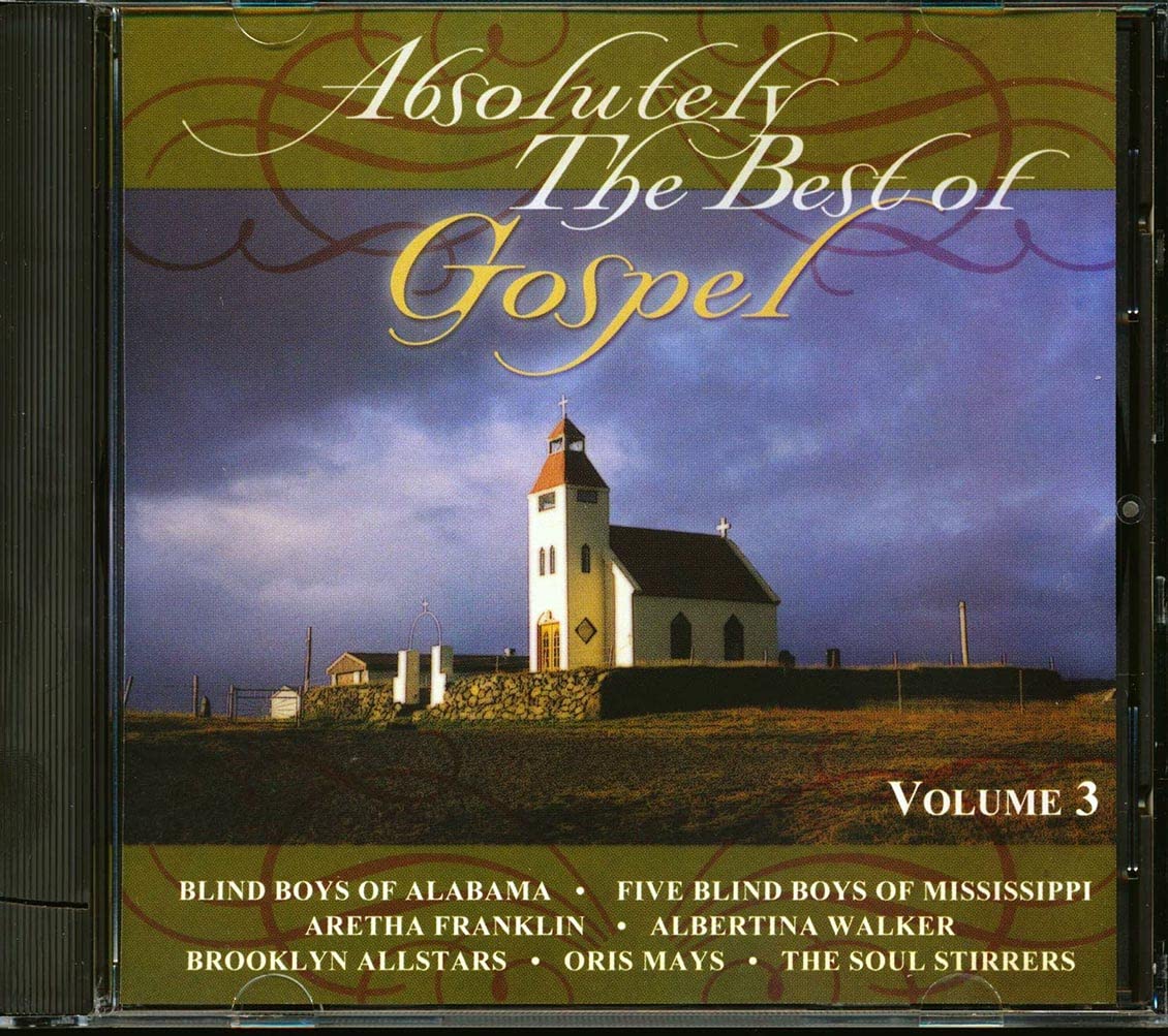 Absolutely the Best of Gospel 3 [Audio CD]