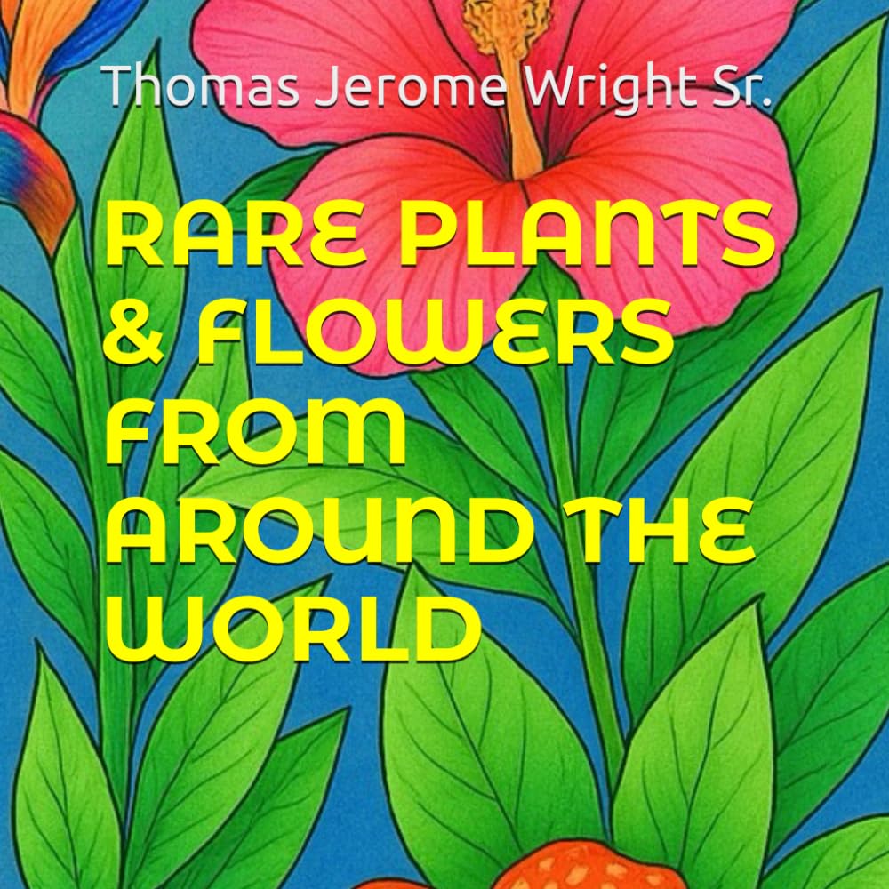 RARE PLANTS & FLOWERS FROM AROUND THE WORLD