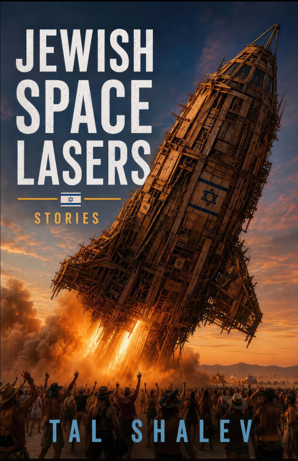 Jewish Space Lasers: Short Stories