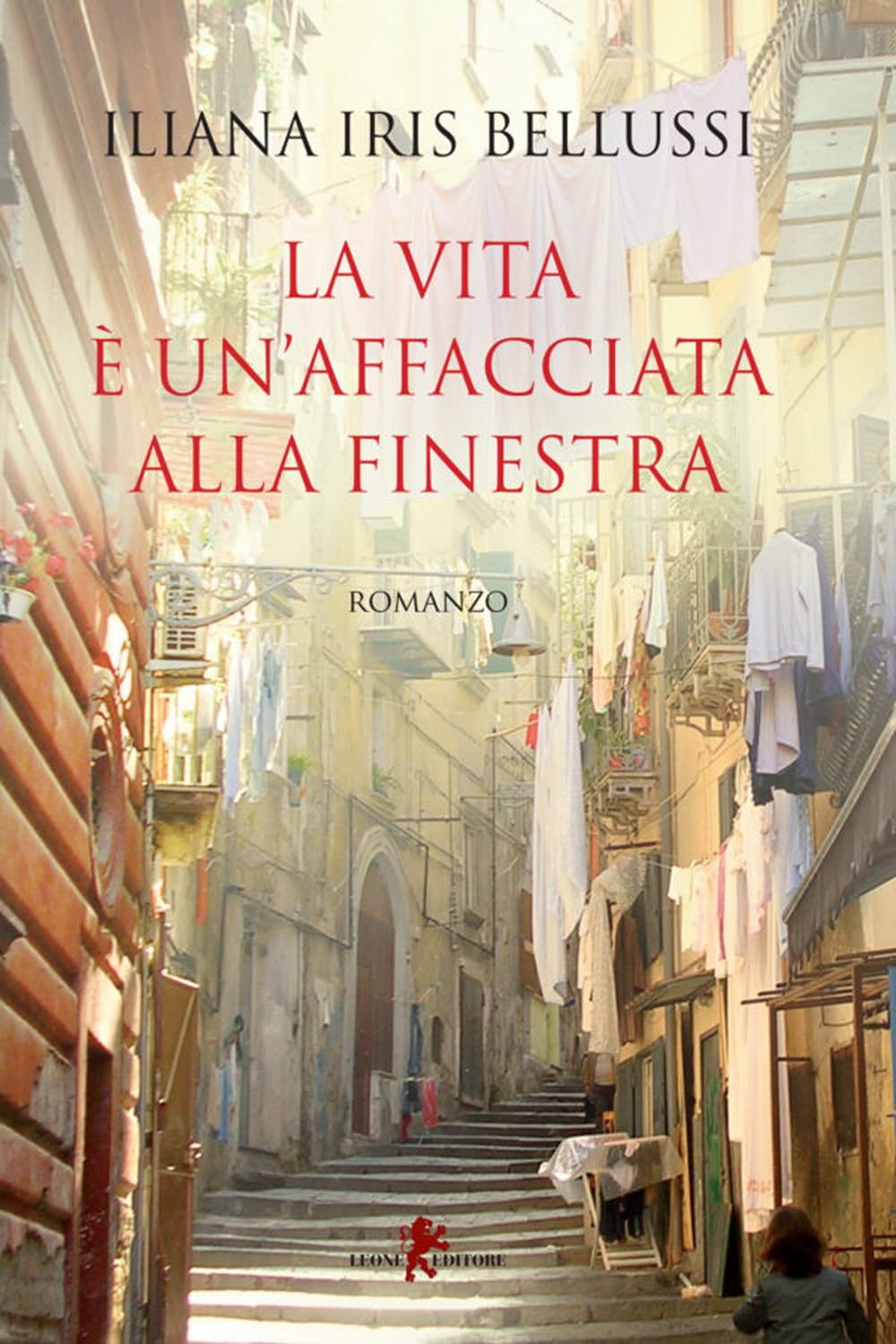 La Vita è Un'affacciata Alla Finestra - 4