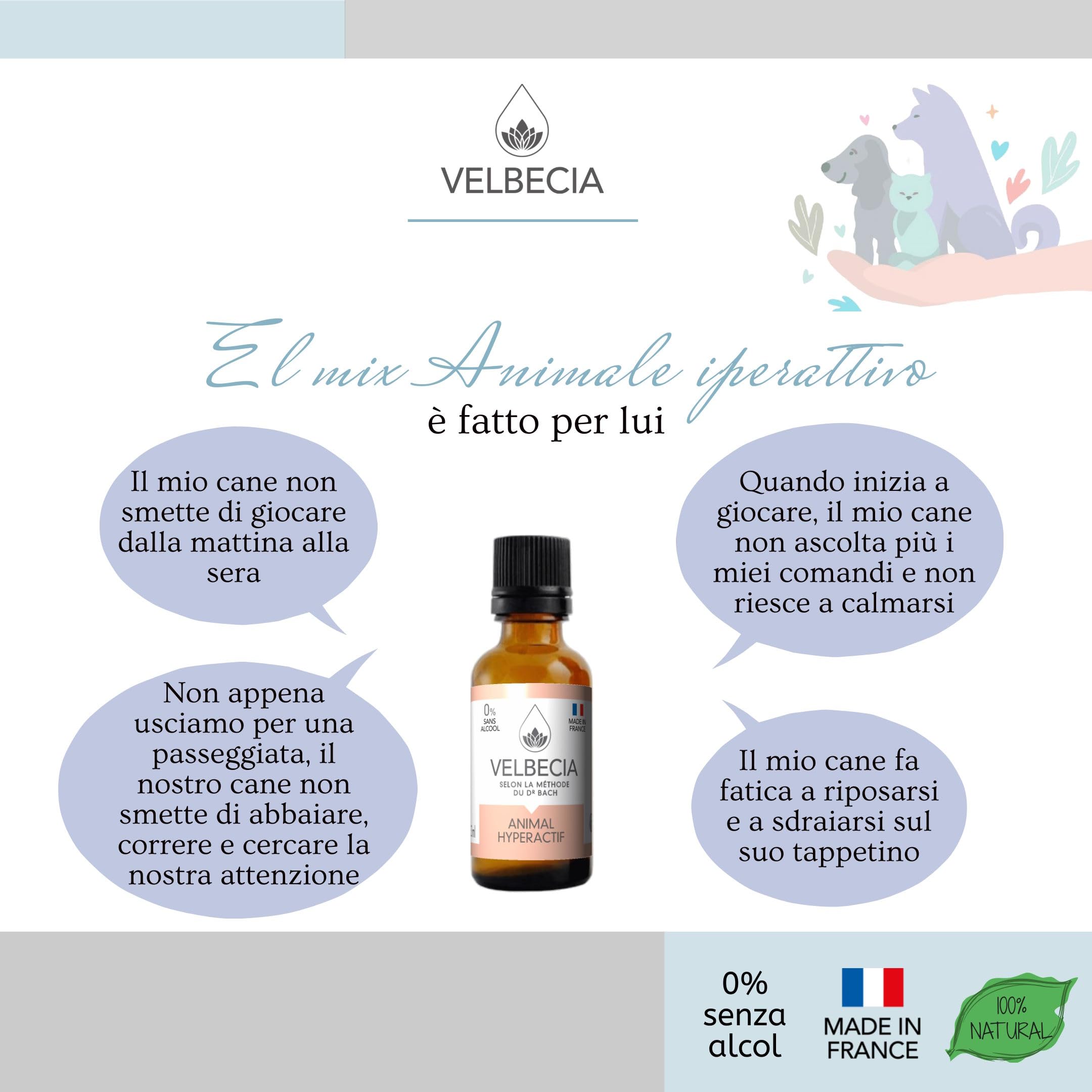 Velbecia® - Dr Bach Flowers Animale iperattivo 30ml +1 GRATIS - SENZA ALCOL - Affinché il tuo animale sia meno agitato, più attento a te