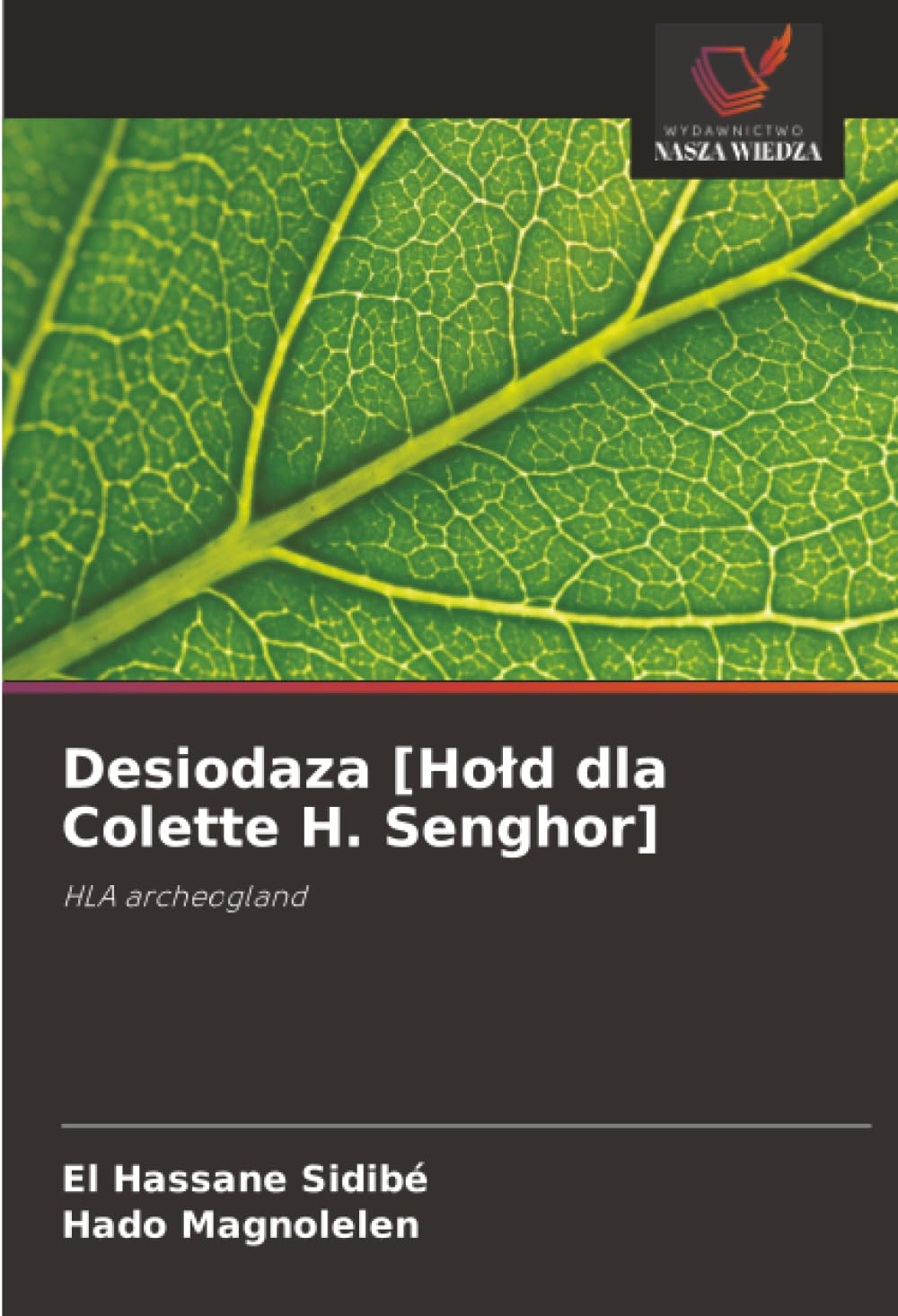 Desiodaza [Ho¿d dla Colette H. Senghor]: HLA archeogland