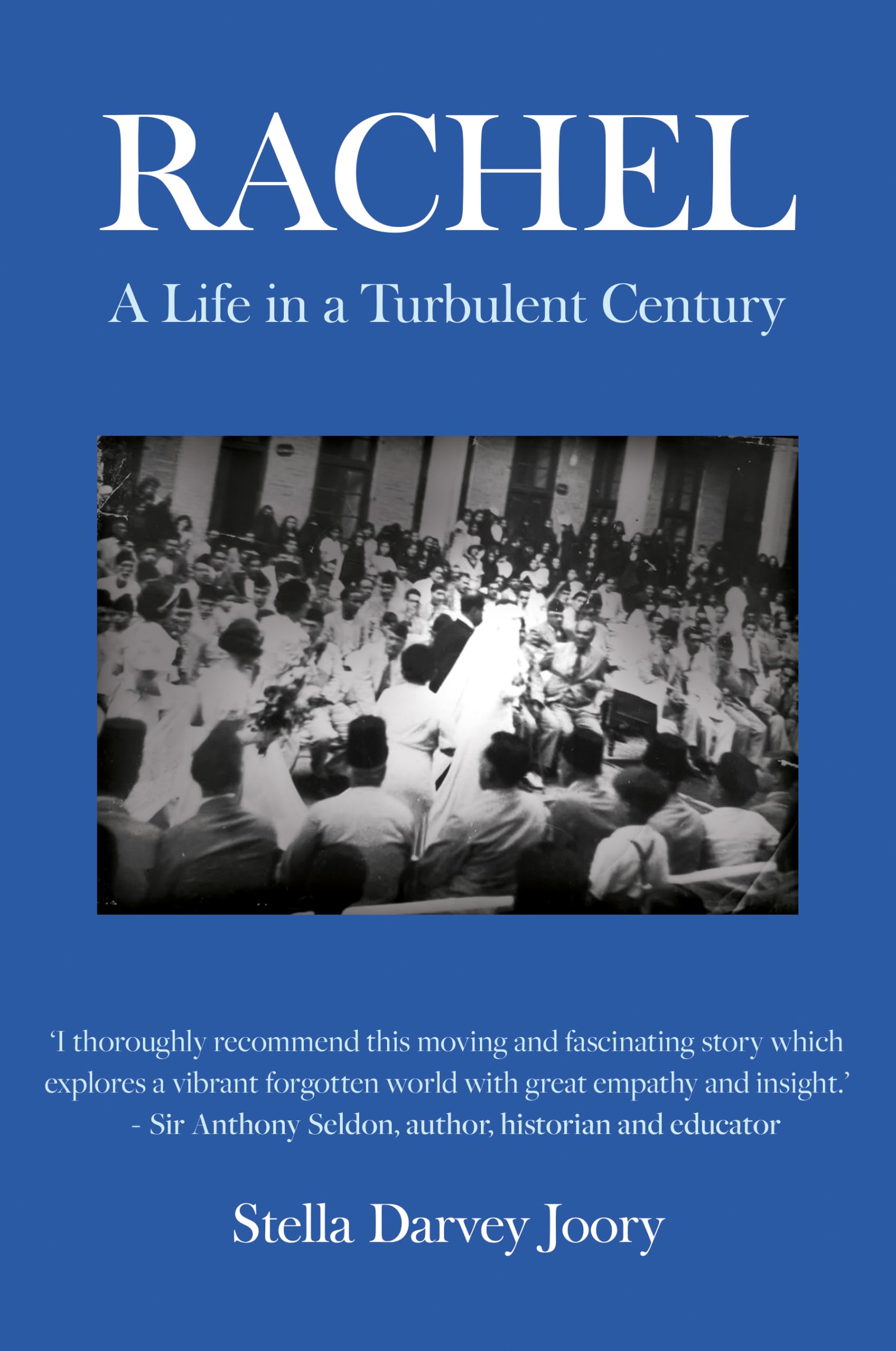 Rachel: A Life in a Turbulent Century