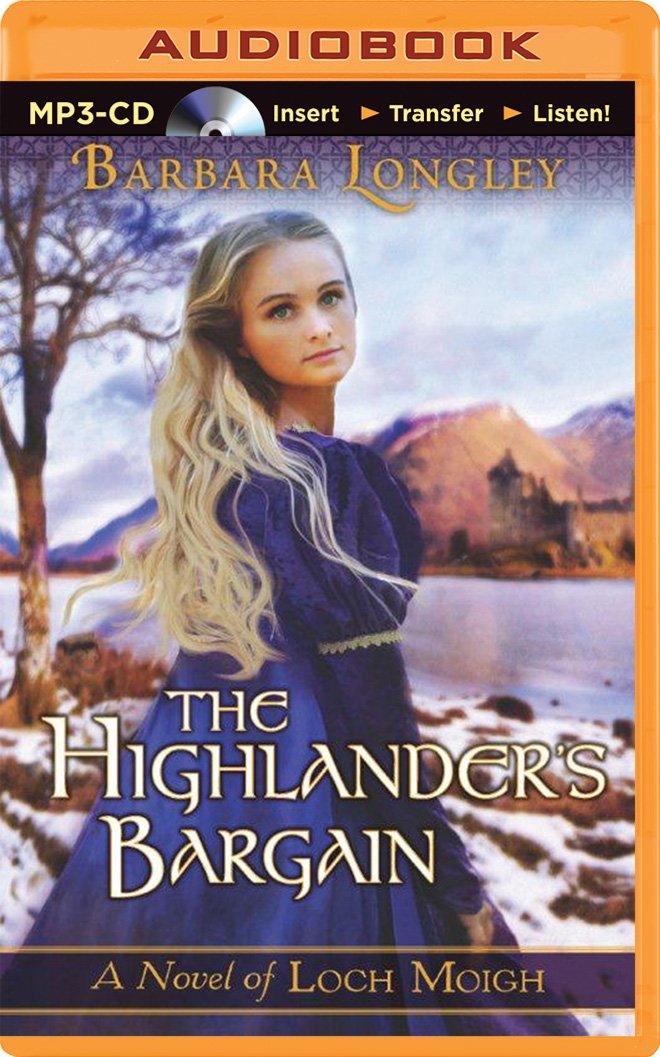 Highlander's Bargain, The (The Novels of Loch Moigh, 2)