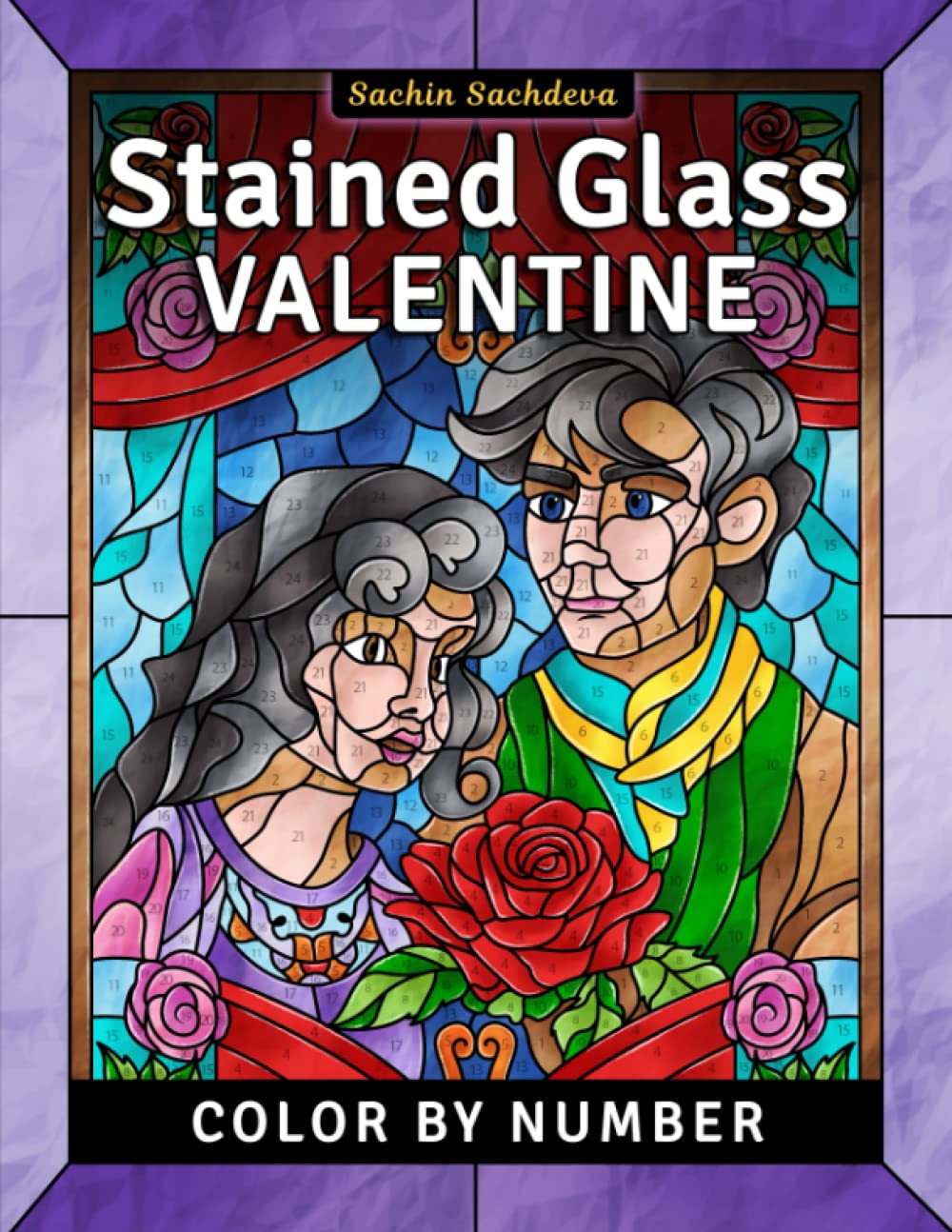Stained Glass Valentine: Color by Number Coloring Book for Adults (Stained Glass Coloring Book for Adults)