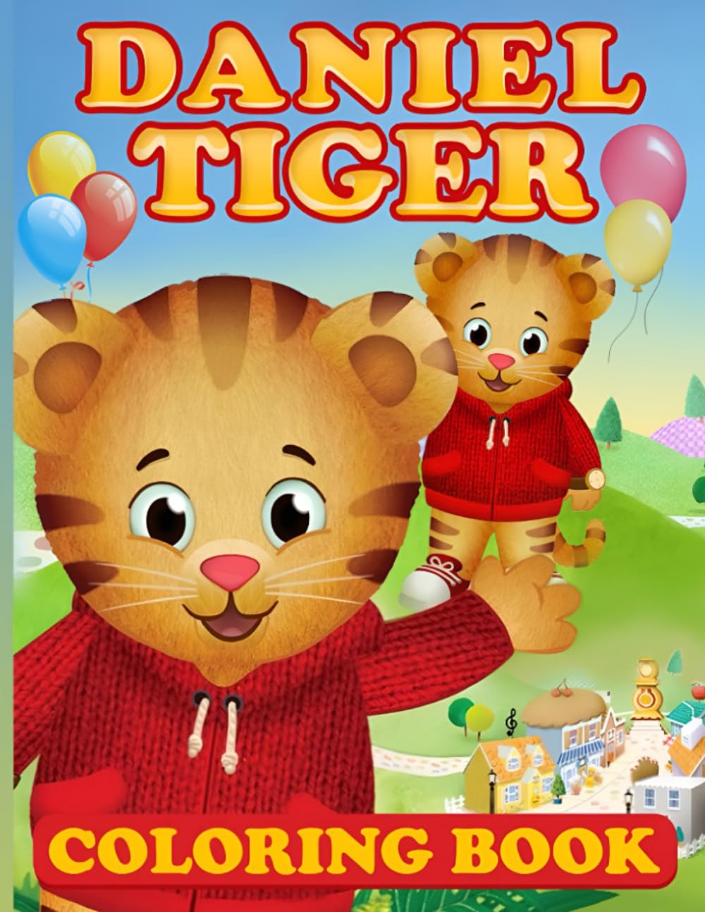 Daniel Coloring Book: Cartoon Characters Coloring Pages For Kids To Relax And Enjoy the Holiday | Present Idea For Animation Lovers