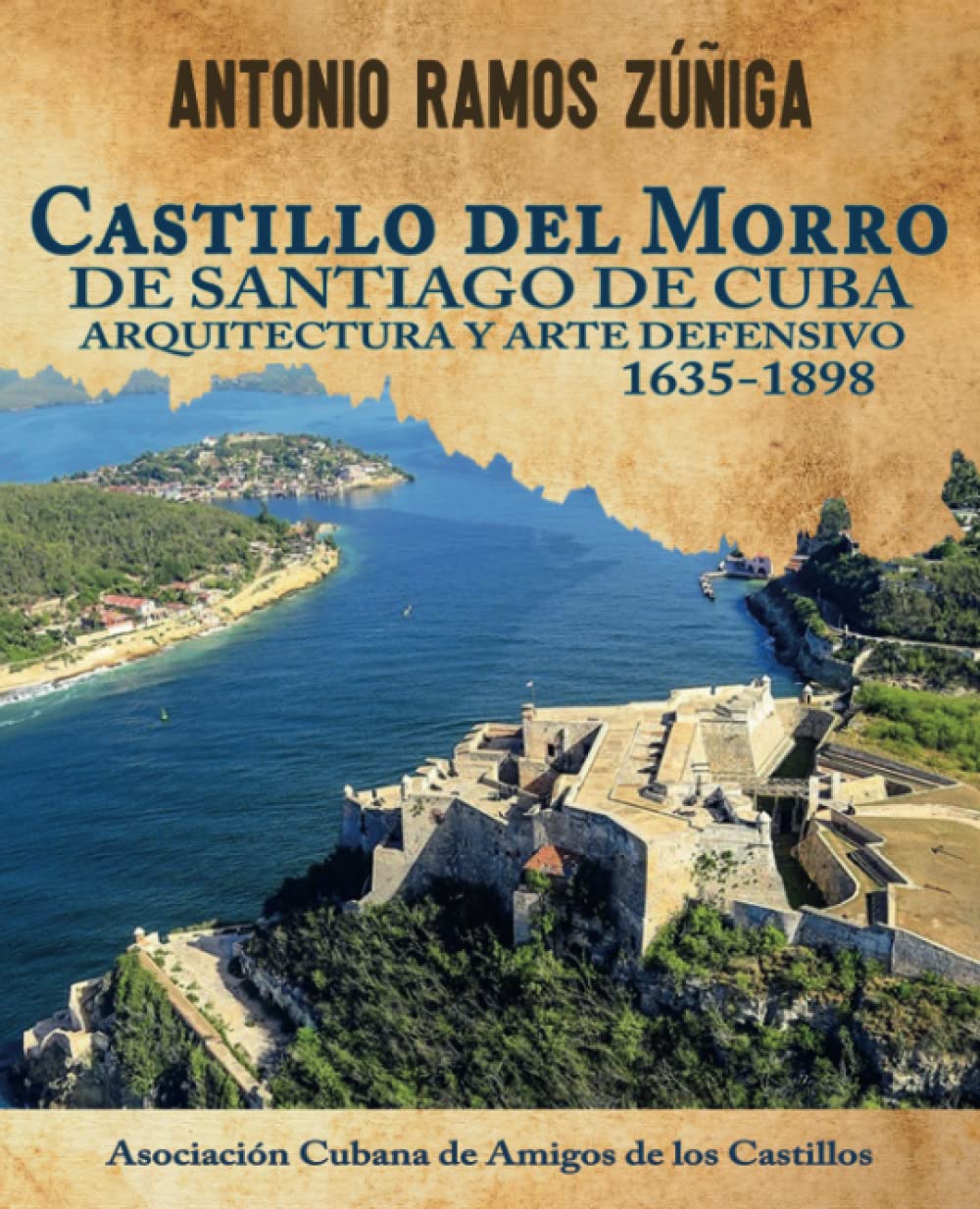 Castillo del Morro de Santiago de Cuba : livre d'architecture militaire et d'art défensif