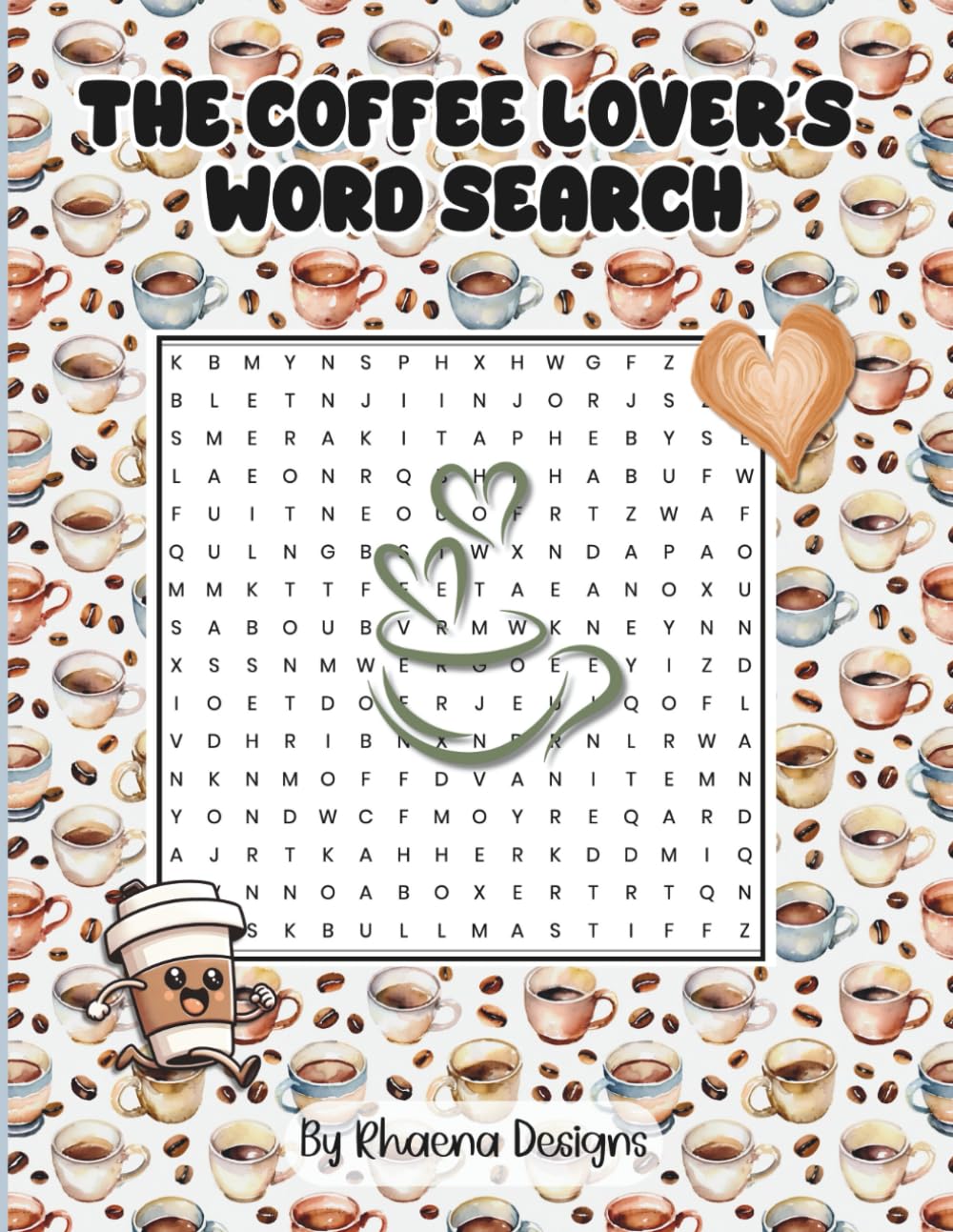 The Coffee Lover’s Word Search: 100 Puzzles of Beans, Brews, Espresso, Roasting, Flavor Notes & Café Classics