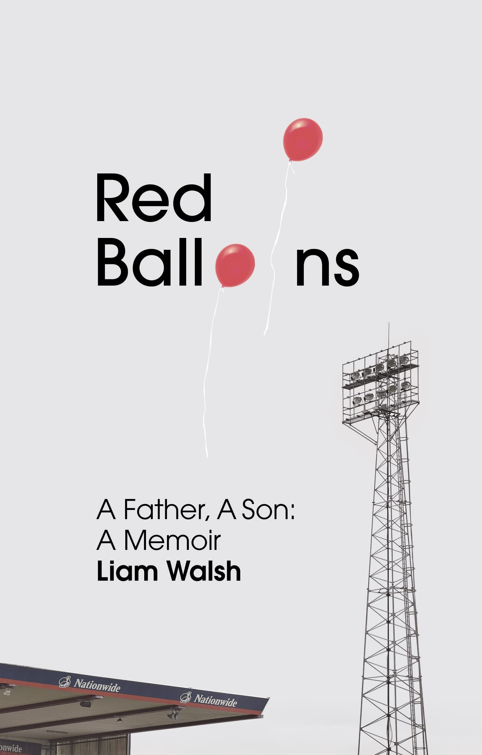 Red Balloons: A Father, A Son, A Memoir