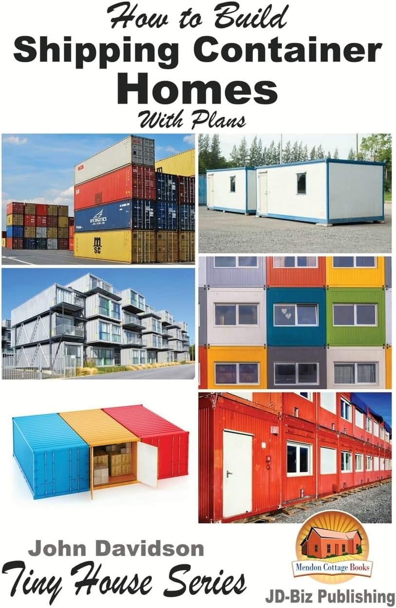 How to Build Shipping Container Homes With Plans (Plan Book)