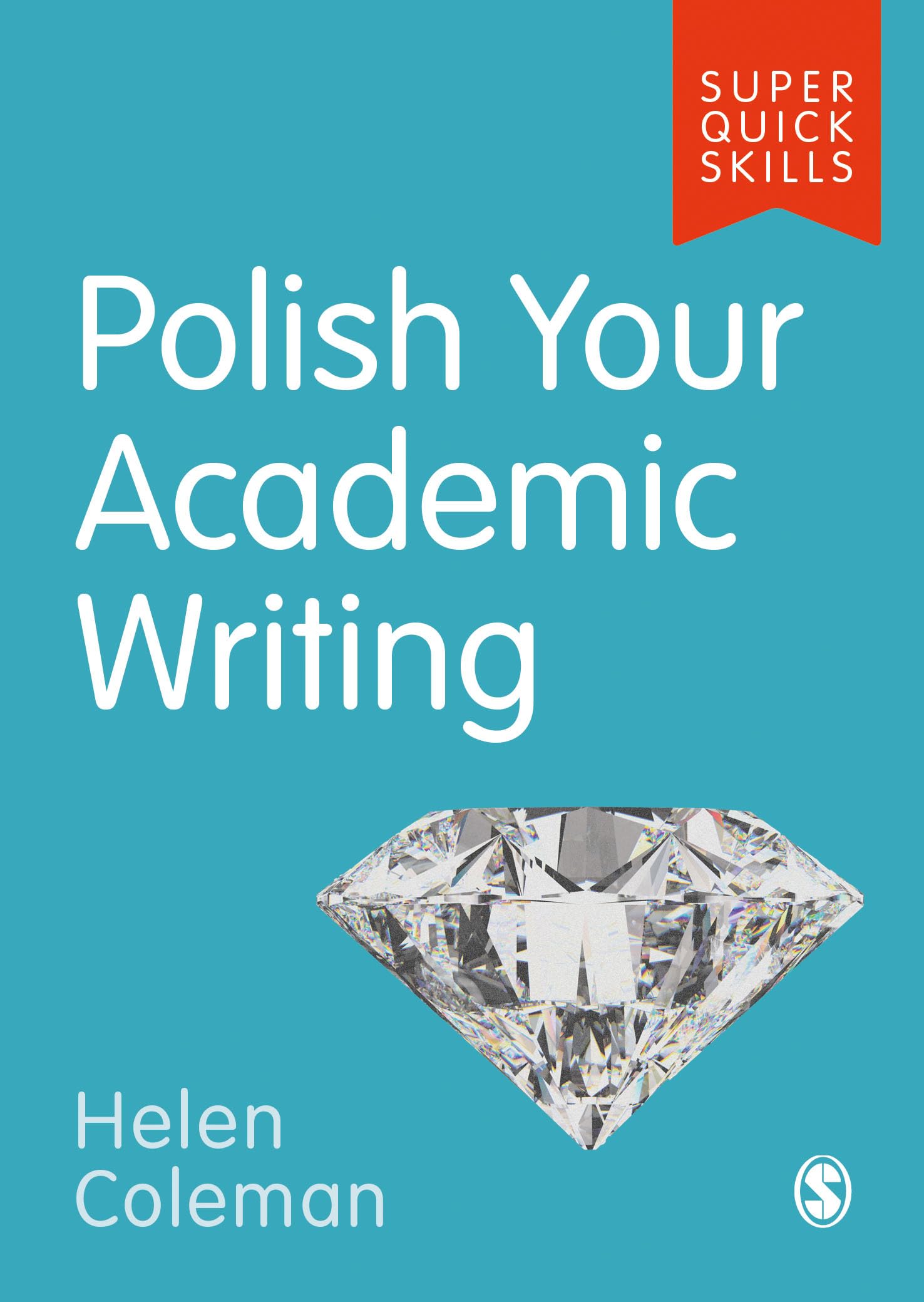 Polish Your Academic Writing by Helen Coleman PAPERBACK 9781529703788