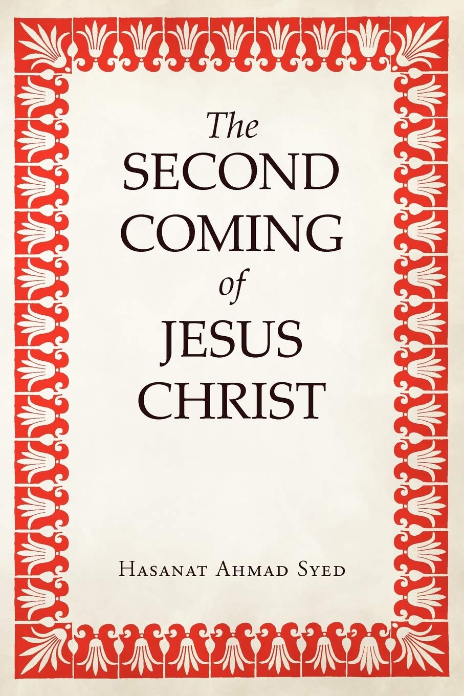 The Second Coming Of Jesus Christ