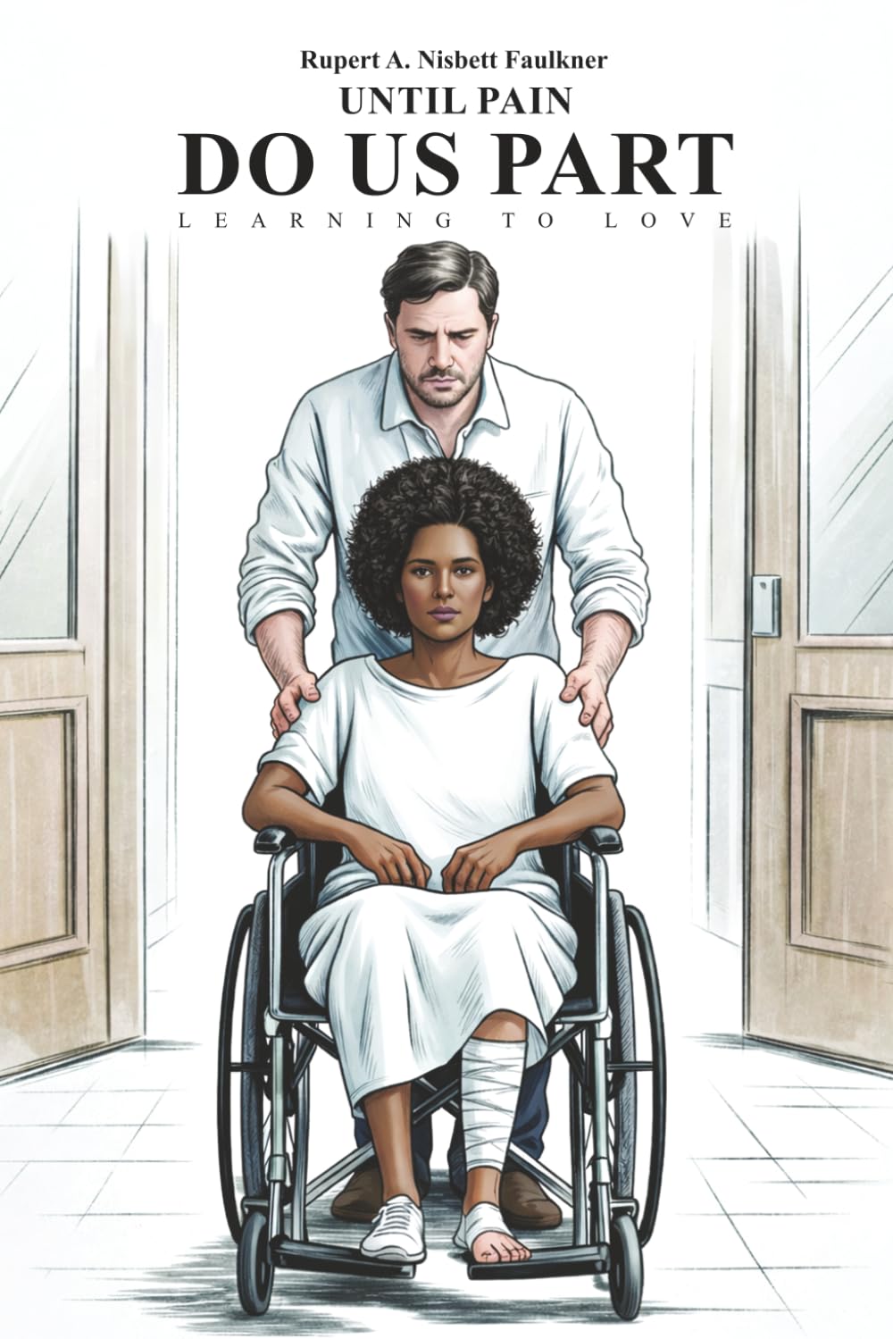 Until Pain Do Us Part: Learning to Love