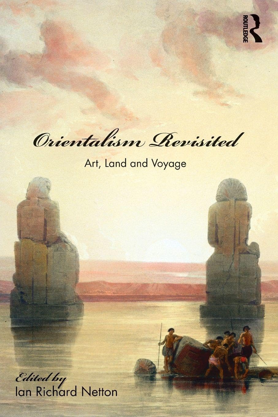 Orientalism Revisited essai critique histoire art et représentations