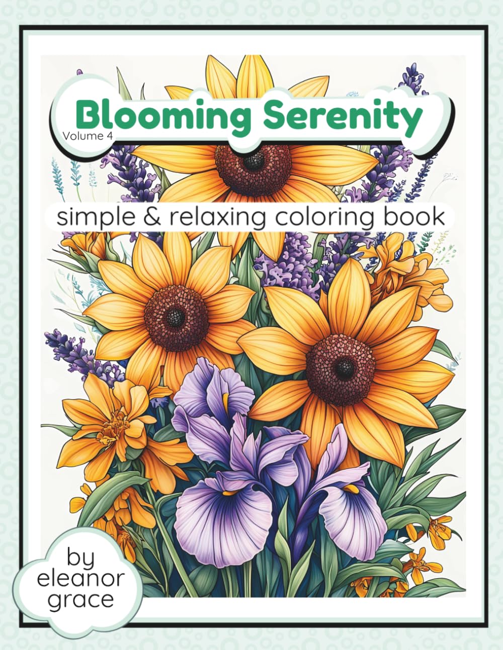Blooming Serenity Coloring Book Vol. 4 Step into a peaceful world of flowers, butterflies, vintage details, relaxing beauty in Timeless Blooms Color: ... Stress Relief Decompression and Relaxation