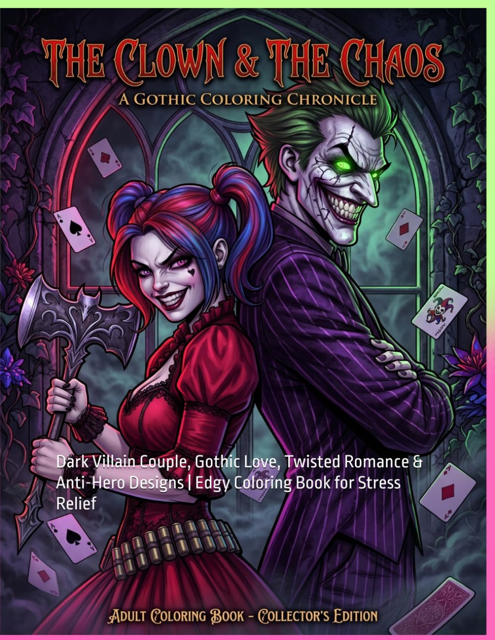 Sinister Clown & Crazy Lover Coloring Book for Adults: Dark Villain Couple, Gothic Love, Twisted Romance & Anti-Hero Designs | Edgy Coloring Book for Stress Relief