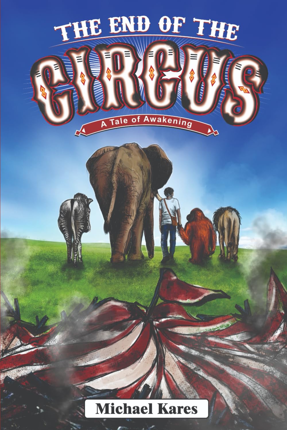 The End of the Circus: A Tale of Awakening