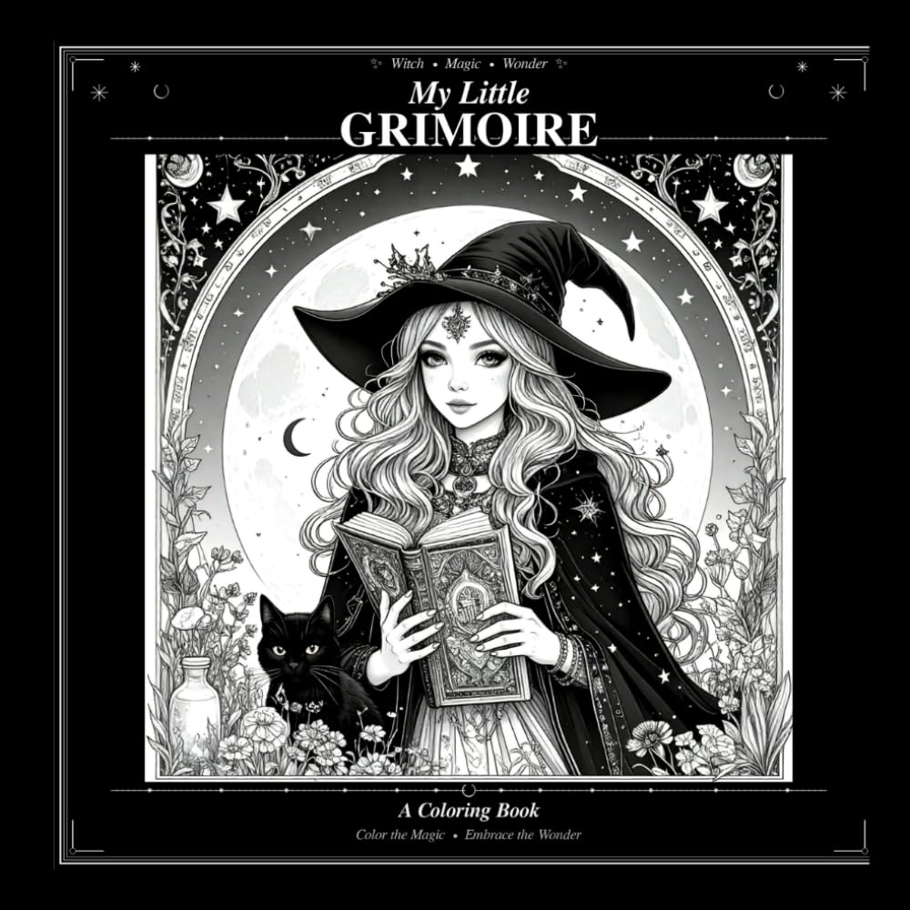My Little Grimoire: A Witch Coloring Book for Teens and Adults