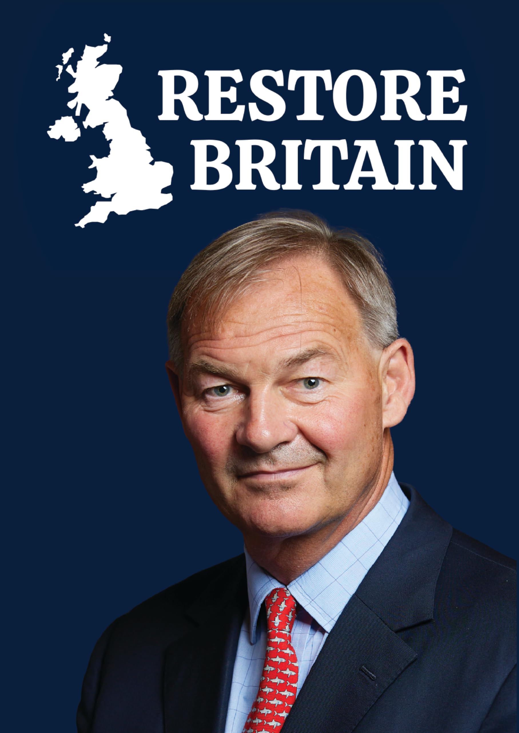 Gift Insanity White Political Restore Britain A4 Poster - Restore Britain Logo Rupert Lowe