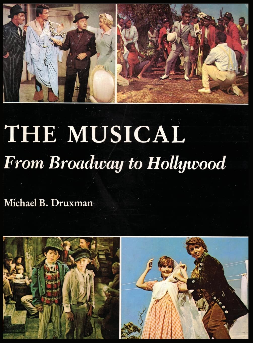 Livre d'exception The Musical hardback de Broadway à Hollywood édition reliée luxe