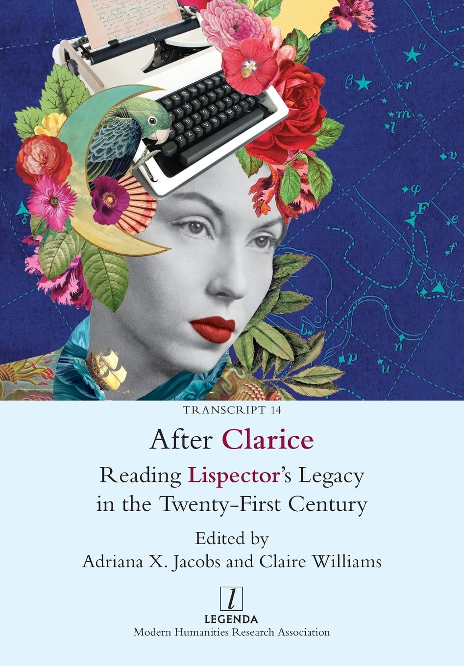 After Clarice: Reading Lispector's Legacy in the Twenty-First Century: 14 (Transcript)