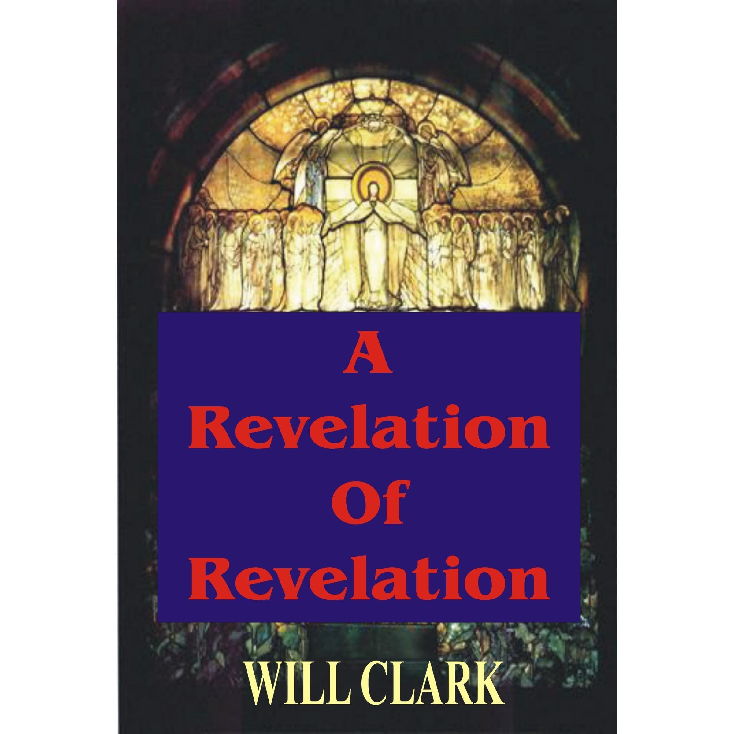 A Revelation Of Revelation