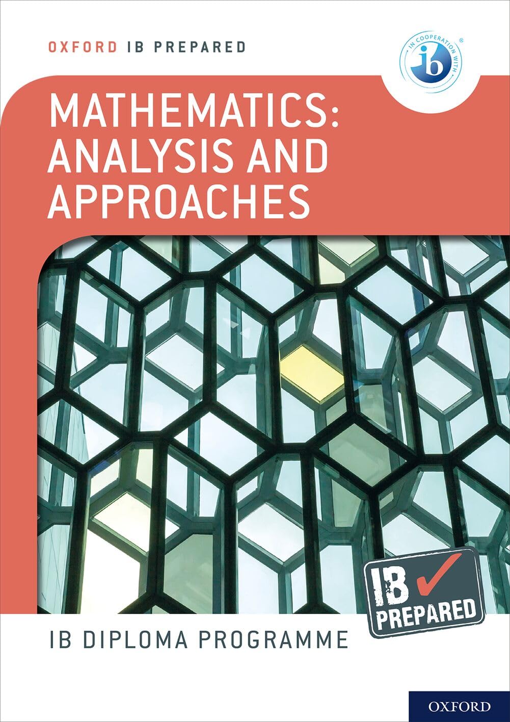 Oxford IB Diploma Programme: IB Prepared: Mathematics Analysis and Approaches