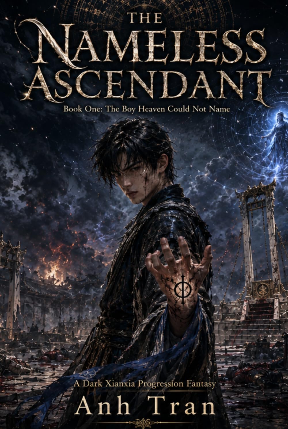 The Nameless Ascendant: Book One: The Boy the Heavens Could Not Name