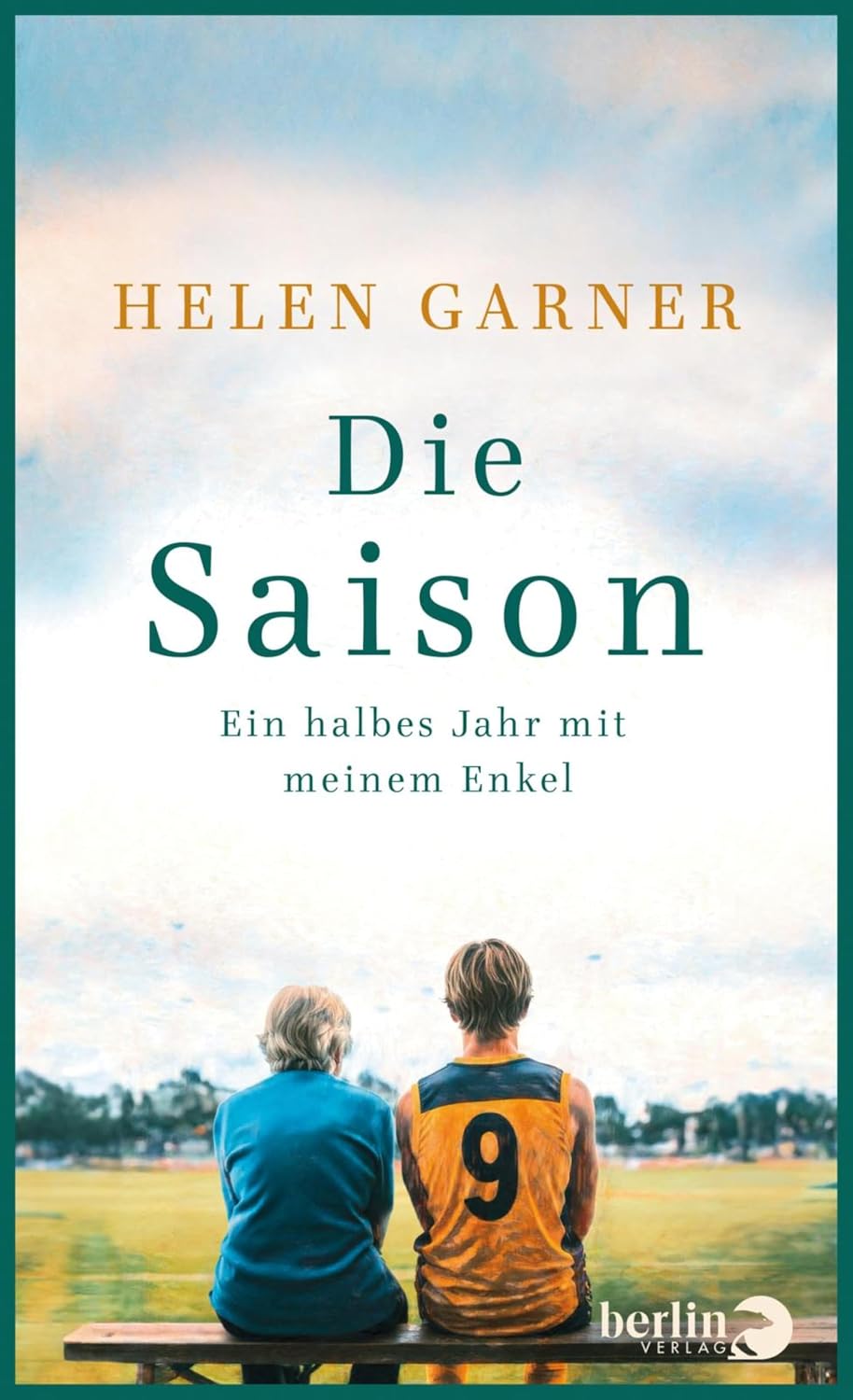 Die Saison: Ein halbes Jahr mit meinem Enkel | Zwei Generationen, verbunden durch Sport und Liebe | Zwei Generationen – eine gemeinsame Leidenschaft! (German Edition)