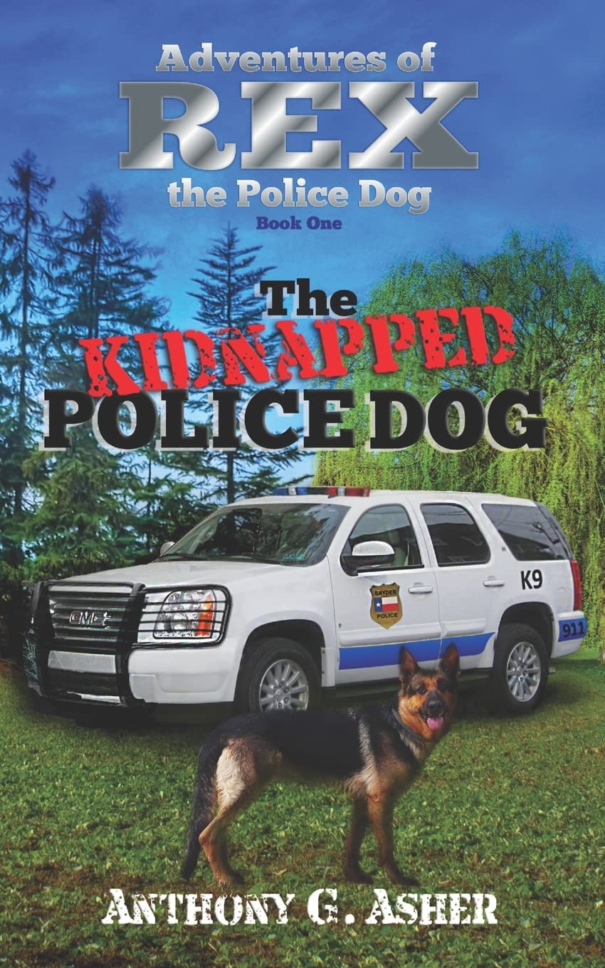 The Adventures of Rex the Police Dog: The Kidnapped Police Dog: 1
