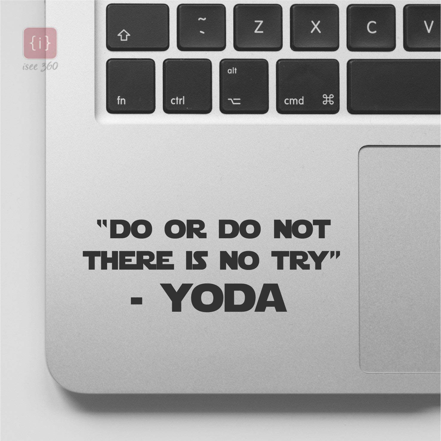 ISEE 360® YODA Quote - Do or Do Not There is no Try Laptop Decal Sticker Black Size L X H (11cm x8cm) (B07QNTS8RN) Amazon Price History, Amazon Price Tracker