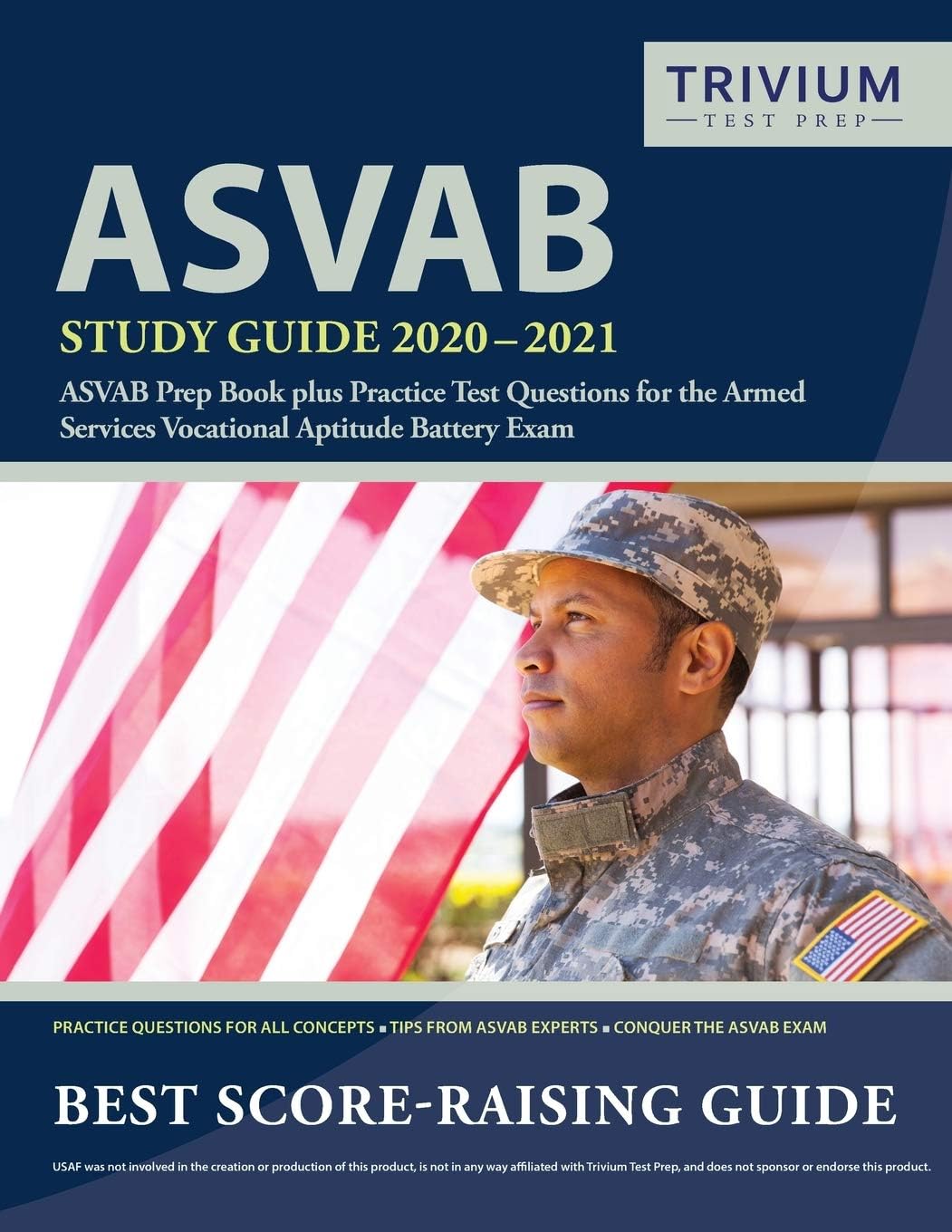 Trivium Test Prep ASVAB Study Guide 2020-2021: ASVAB Book plus Practice Questions for the Armed Services Vocational Aptitude Battery Exam