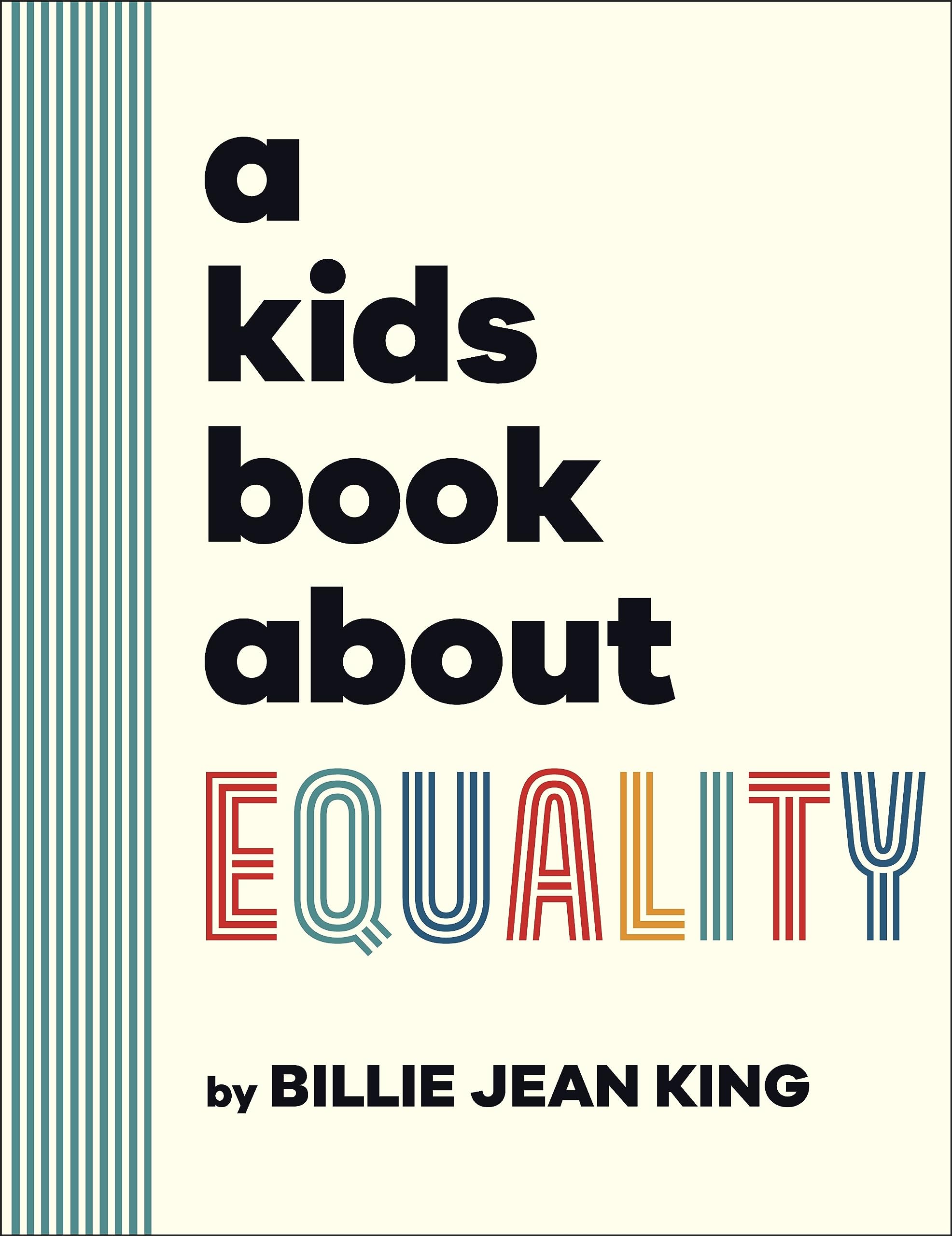 A Kids Book About Equality by Billie Jean King HARDBACK 9780241656211