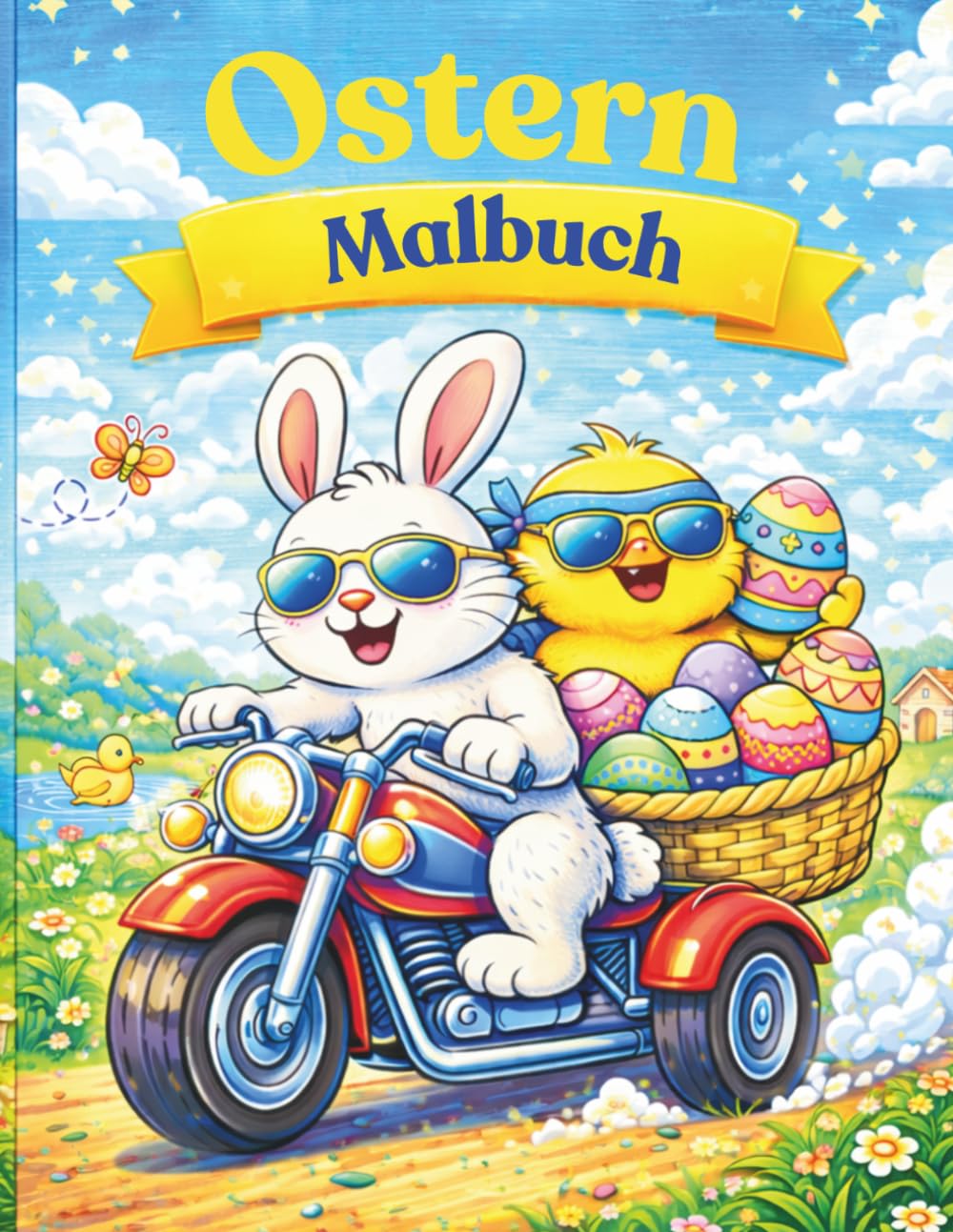 Ostern Malbuch: Niedliche Osterhasen Küken und Ostereier Einfaches Ausmalbuch für Kleinkinder Kindergarten und Vorschule