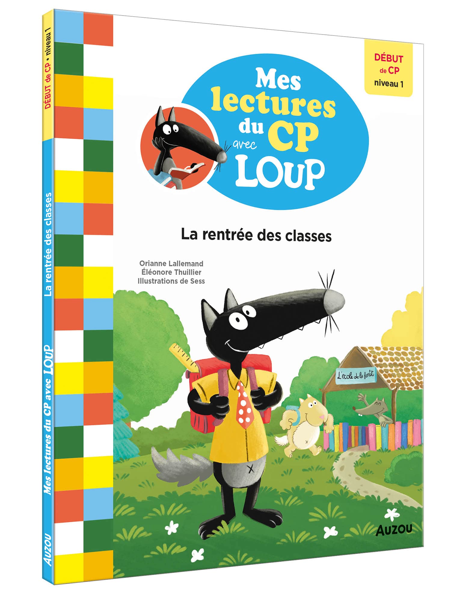 La rentrée des classes - Lecture Loup CP: Début de CP niveau 1