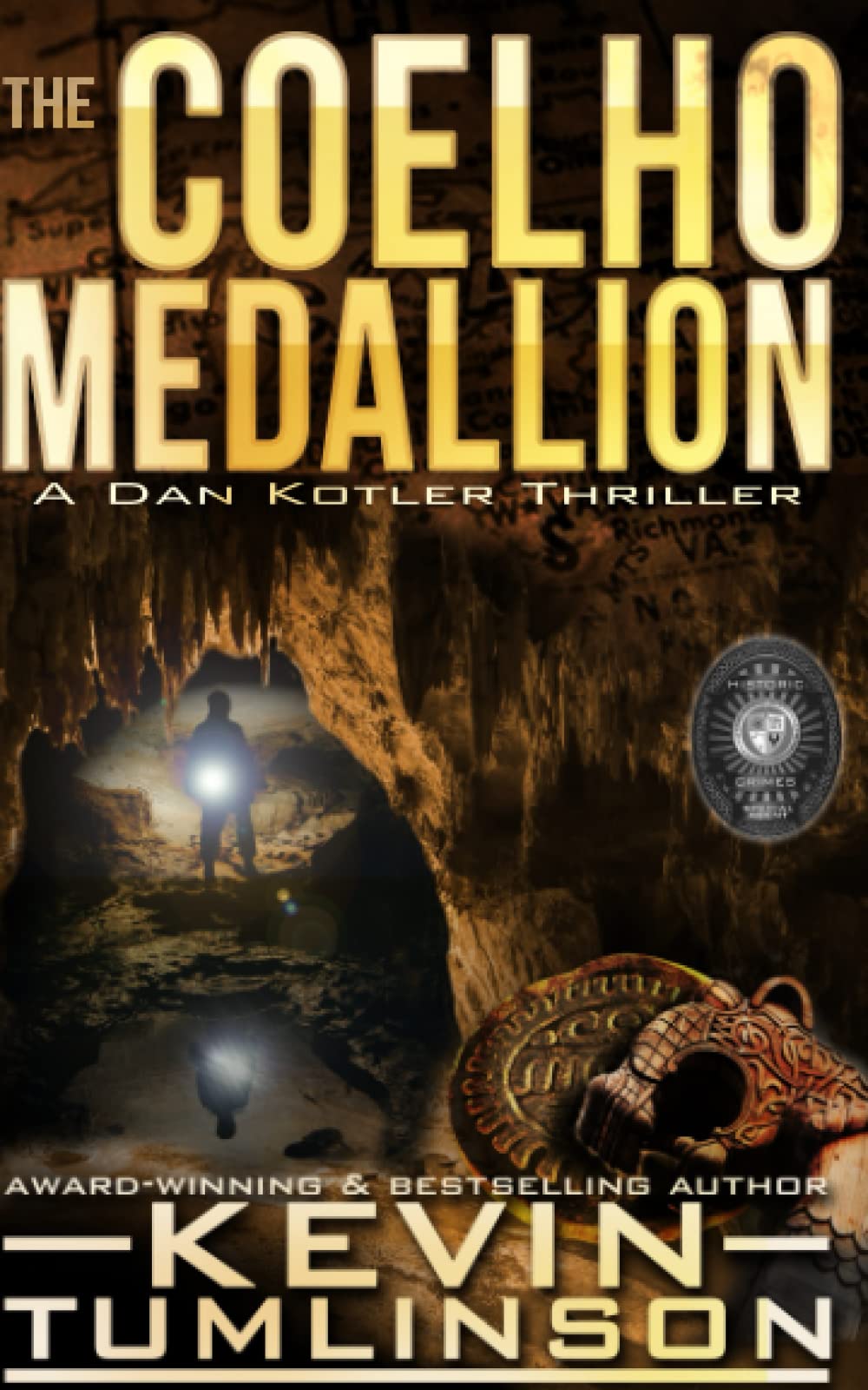 The Coelho Medallion: A Dan Kotler Archaeological Thriller