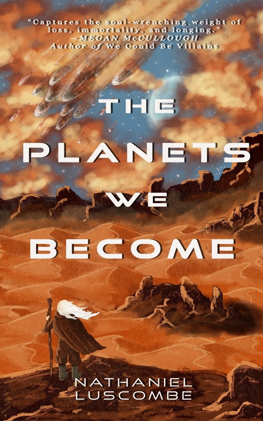 Cover of The Planets We Become
