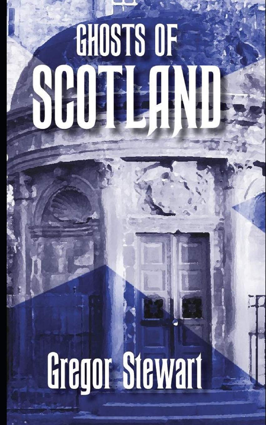 Ghosts of Scotland