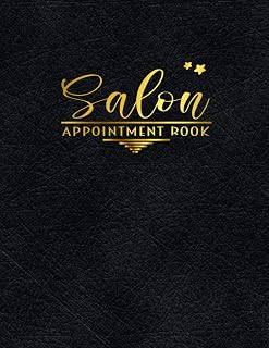 Salon Appointment Book: Salon Appointment Book 2021 Daily and Hourly For Hair Stylist, Nail Techs, Esthetician, Lashes and More Business | Undated 52 ... Times and Calendar For 2021 | Black Design