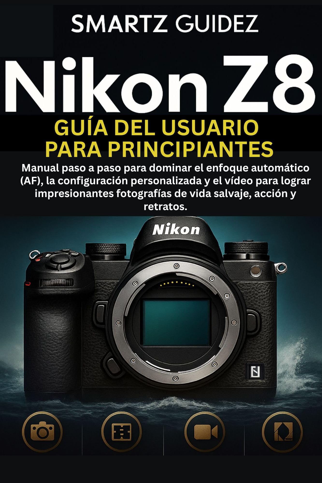 Livre Nikon Z8 comment régler l'autofocus et réussir ses vidéos de vie sauvage