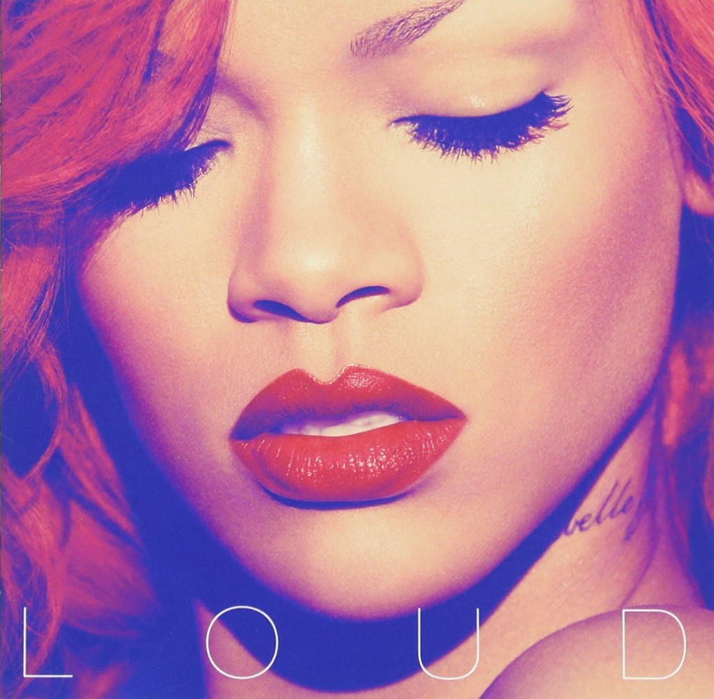 Rihanna Loud