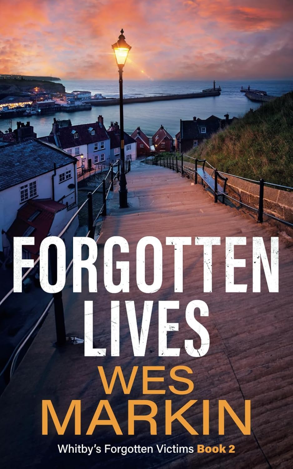 Lives A gripping Yorkshire Crime Thriller from Wes Markin
