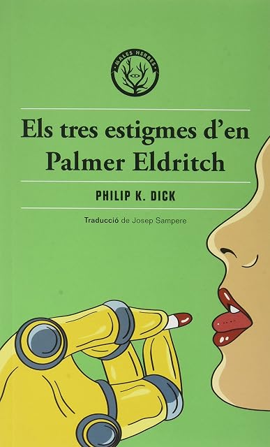 Portada de Els tres estigmes d'en Palmer Eldritch