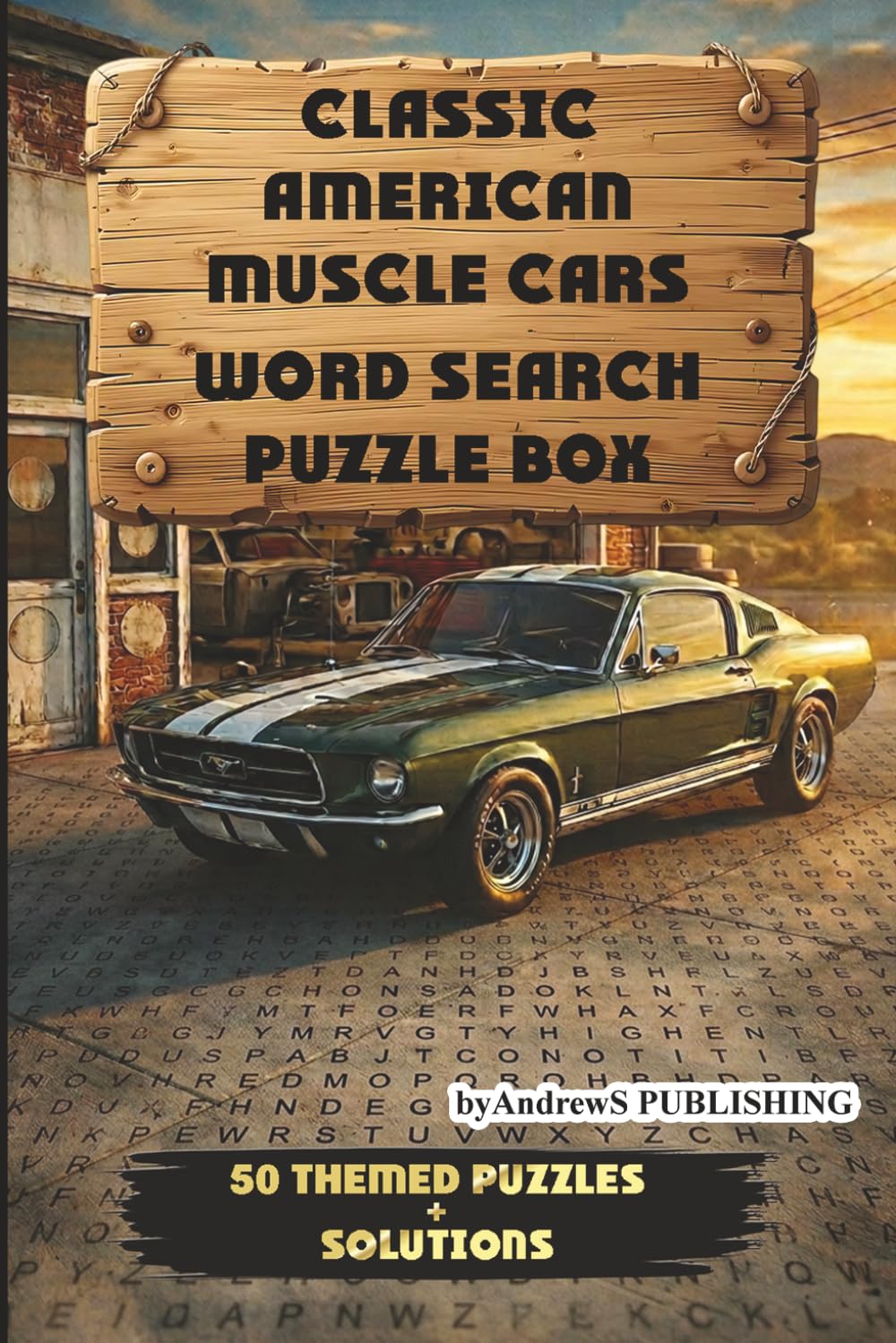 Classic American Muscle Car Word Search Puzzle: 50 Word Search Puzzle Box with Muscle Cars for relaxation