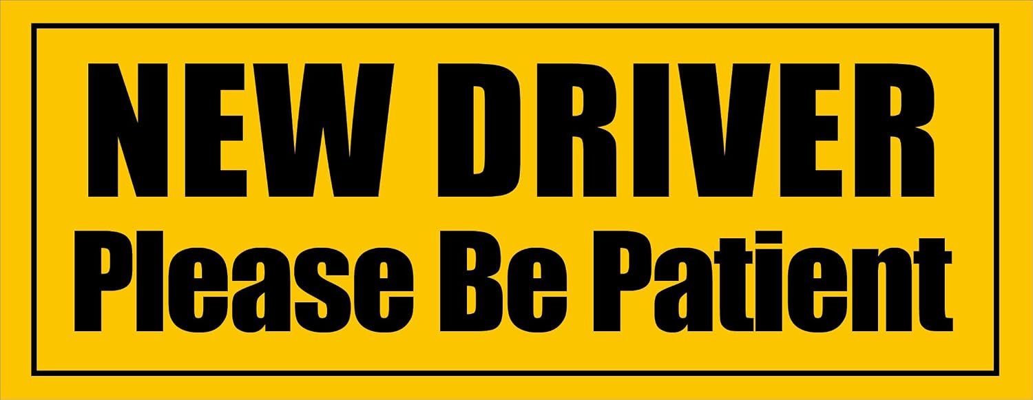 Magnetic Yellow: New Driver Please Be Patient Magnet (Safety Drive Safely Vinyl Student Learning for Cars, Trucks, and Vans (3 x 8 inch)