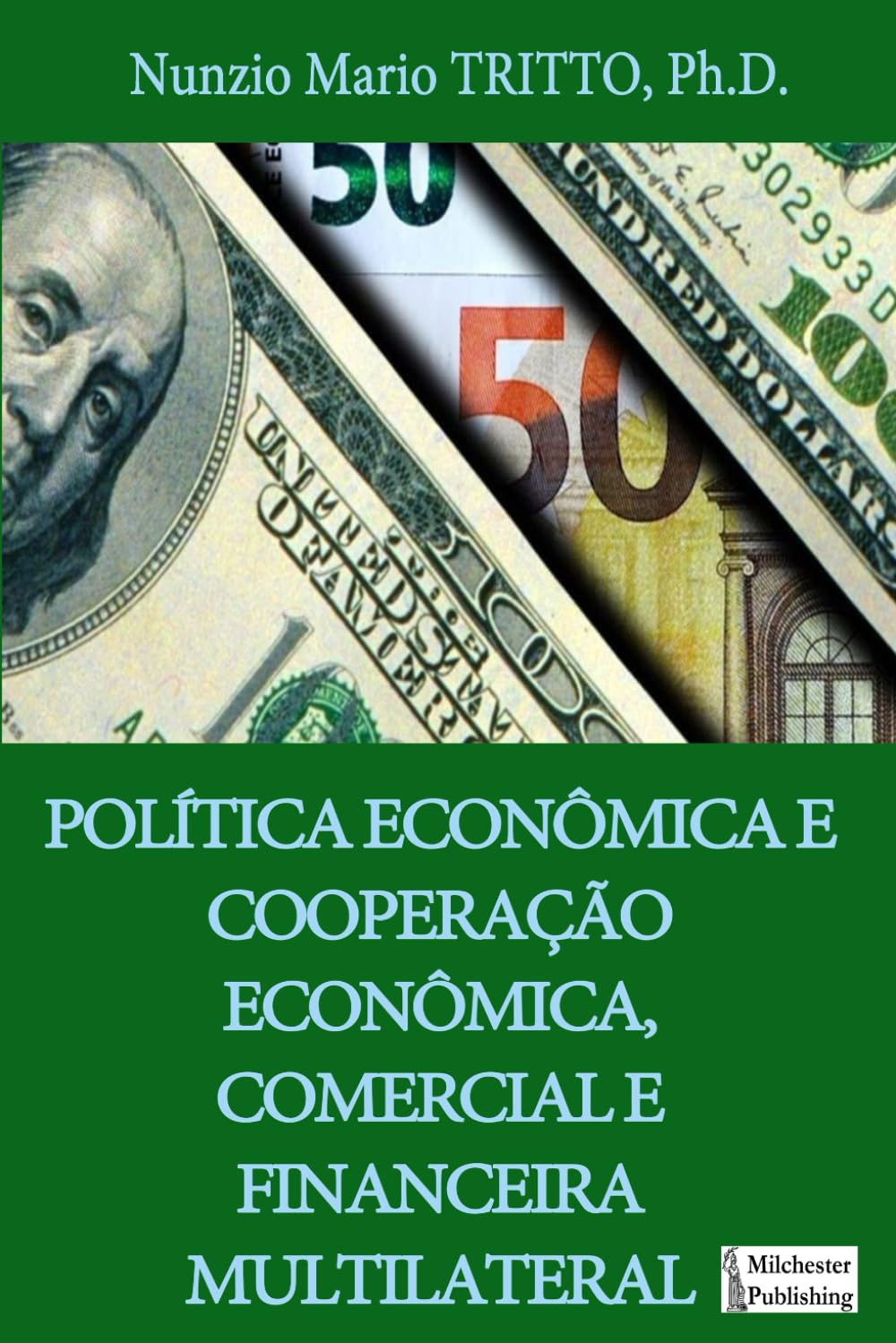 Política Económica e Cooperação Económica, Comercial e Financeira Multilateral