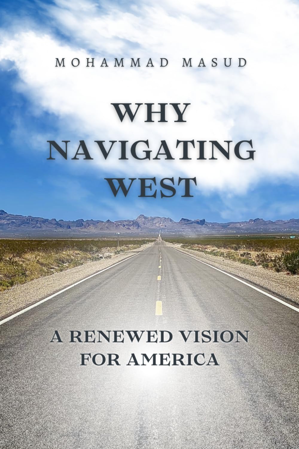 Why Nav West: A Vision For A Renewed America